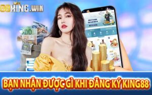 Hướng Dẫn Đăng Ký King88 Nhận 88k Trải Nghiệm Miễn Phí